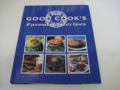 The Good Cook's Favourite Recipes