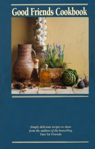 The Good Friends Cookbook