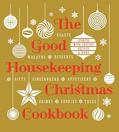 The Good Housekeeping: Christmas Cookbook (Good Housekeeping Cookbooks)