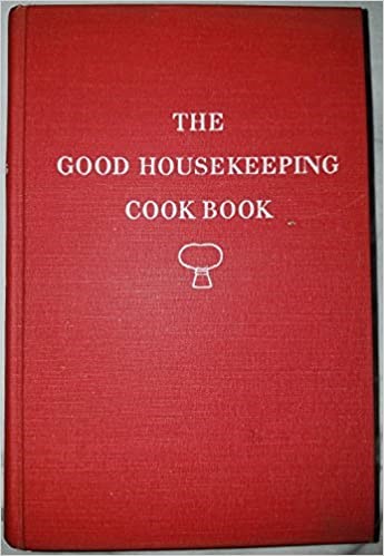 The Good Housekeeping Cook Book