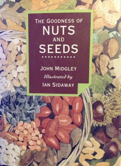 The Goodness of Nuts and Seeds