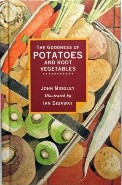 The Goodness of Potatoes and Root Vegetables