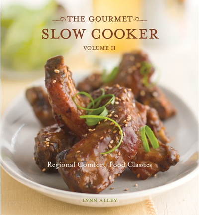 The Gourmet Slow Cooker, Volume II: Regional Comfort-Food Classics