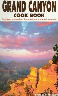 The Grand Canyon Cook Book