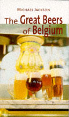 The Great Beers of Belgium