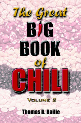 The Great Big Book of Chili Vol.2