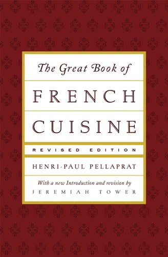 The Great Book of French Cuisine, Revised Edition