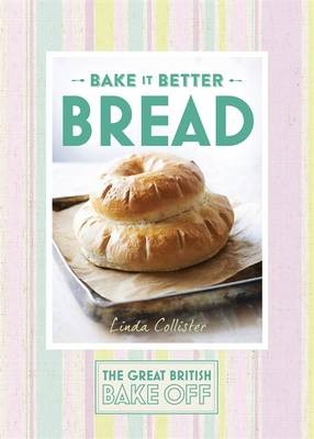 The Great British Bake Off - Bake It Better - Bread