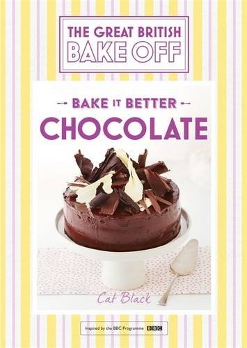 The Great British Bake Off - Bake it Better - Chocolate