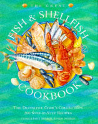 The Great Fish and Seafood Cookbook