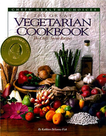 The Great Vegetarian Cookbook: The Chef's Secret Recipes