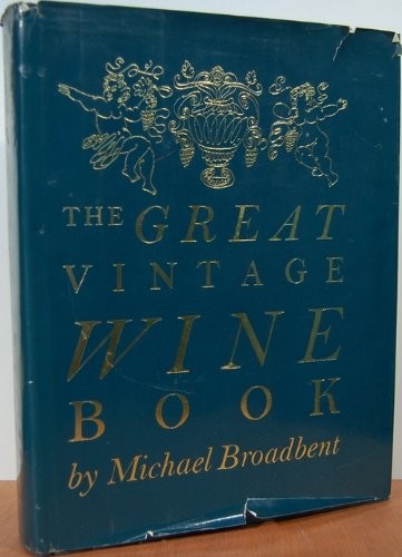 The Great Vintage Wine Book