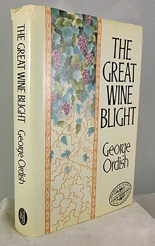The Great Wine Blight