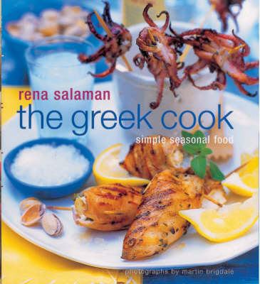 The Greek Cook: Simple Seasonal Food