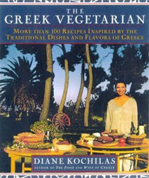 The Greek Vegetarian: More Than 100 Recipes Inspired by the Traditional Dishes and Flavors of Greece