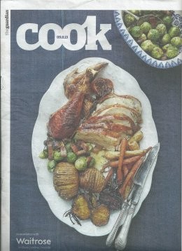 The Guardian Cook supplement, November 9, 2013