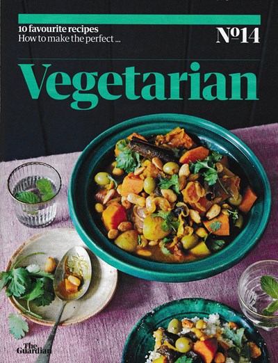 The Guardian Feast supplement, January 29, 2022: 10 Favourite Recipes, No. 14: How to Make the Perfect…Vegetarian