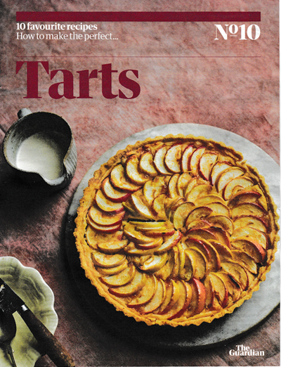 The Guardian Feast supplement, March 6, 2021: 10 Favourite Recipes, No. 10: How to Make the Perfect…Tarts