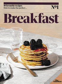The Guardian Feast supplement, September 28, 2019: 10 Favourite Recipes, No. 1: How to Make the Perfect…Breakfast