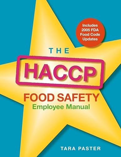 The HACCP Food Safety Employee Manual