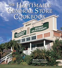 The Hali'imaile General Store Cookbook: Homecooking from Maui