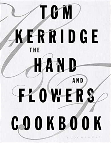 The Hand and Flowers Cookbook