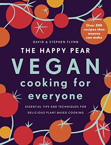 The Happy Pear - Vegan Cooking for Everyone