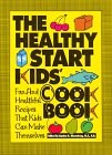 The Healthy Start Kids' Cookbook