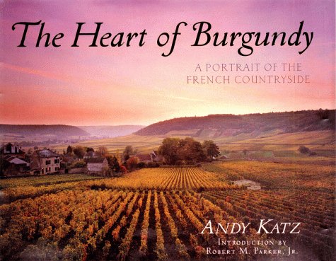 The Heart of Burgundy: A Portrait of French Countryside