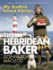 The Hebridean Baker - My Scottish Island Kitchen