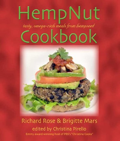 The HempNut Cookbook: Tasty, Omega-Rich Meals from Hempseed
