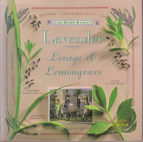 The Herb Basket: Lavender, Lovage and Lemongrass
