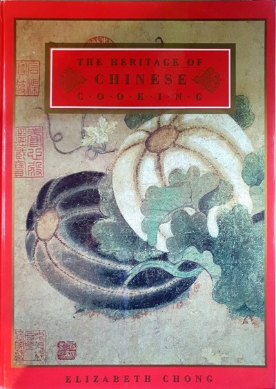 The Heritage of Chinese Cooking