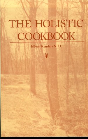 The Holistic Cookbook