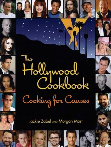 The Hollywood Cookbook: Cooking for Causes