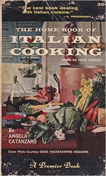 The Home Book of Italian Cooking (Mamma Mia Italian Cookbook)
