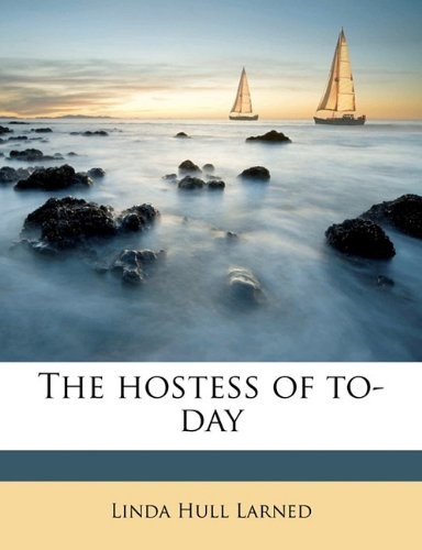 The Hostess of To-Day