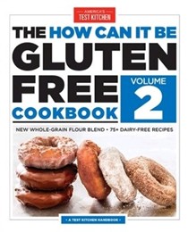 The How Can It Be Gluten-Free Cookbook, Volume 2