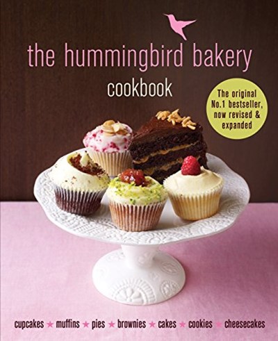 The Hummingbird Bakery Cookbook: Revised and Expanded