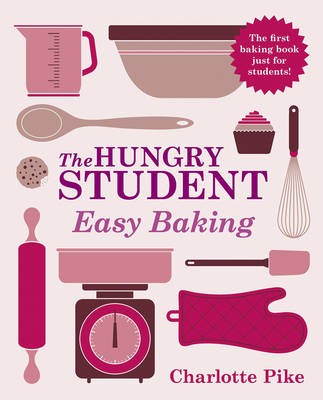 The Hungry Student: Easy Baking