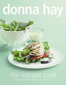 The Instant Cook: Fresh and Easy Meals in Minutes