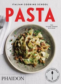 The Italian Cooking School: Pasta