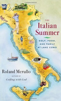 The Italian Summer: Golf, Food, and Family at Lake Como