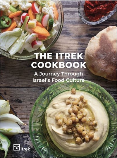 The Itrek Cookbook: A Journey Through Israel's Food Culture