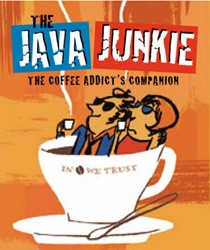 The Java Junkie: The Coffee Addict's Companion