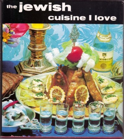The Jewish Cuisine I Love