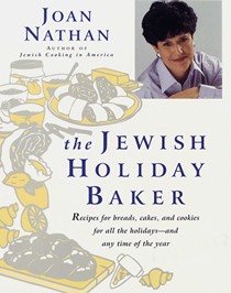 The Jewish Holiday Baker: Recipes for Breads, Cakes, and Cookies for All the Holidays--and Any Time of the Year