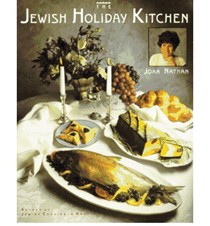 The Jewish Holiday Kitchen: 250 Recipes from Around the World to Make Your Celebrations Special