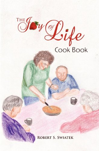 The Joy of Life Cookbook
