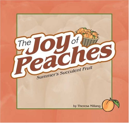 The Joy of Peaches: Summer's Succulent Fruit